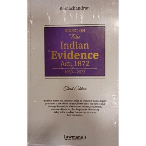 Lawmann's Digest on The Indian Evidence Act, 1872 (1950 - 2023) [HB] by R. Ramachandran | Kamal Publisher